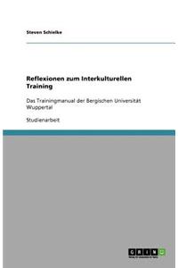 Reflexionen zum Interkulturellen Training