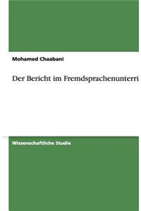 Der Bericht im Fremdsprachenunterricht