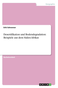 Desertifikation und Bodendegradation