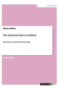 Die Almwirtschaft in Südtirol
