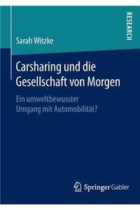 Carsharing Und Die Gesellschaft Von Morgen