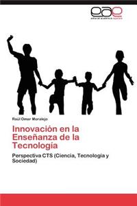 Innovacion En La Ensenanza de La Tecnologia