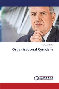 Organizational Cynicism