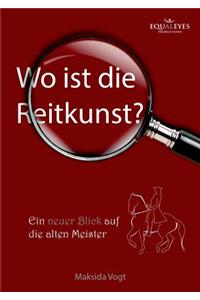 Wo ist die Reitkunst?