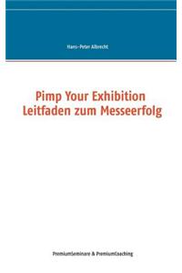 Pimp Your Exhibition