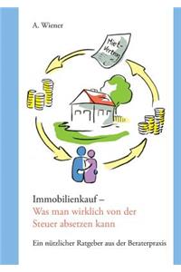 Immobilienkauf - Was man wirklich von der Steuer absetzen kann