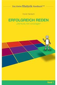 Rhetorik-Handbuch 2100 - Erfolgreich reden