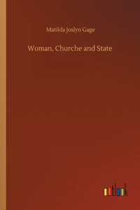 Woman, Churche and State