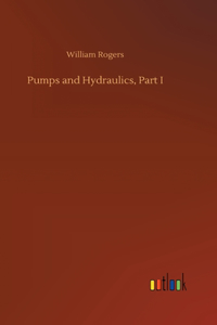 Pumps and Hydraulics, Part I