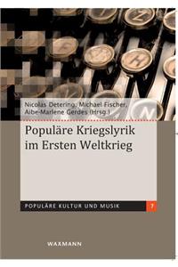 Populäre Kriegslyrik im Ersten Weltkrieg