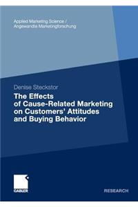 The Effects of Cause-Related Marketing on Customers’ Attitudes and Buying Behavior