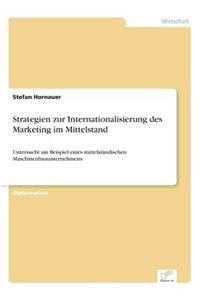 Strategien zur Internationalisierung des Marketing im Mittelstand