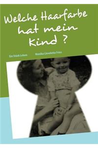 Welche Haarfarbe hat mein Kind ?