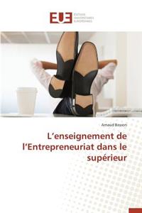 L Enseignement de L Entrepreneuriat Dans Le Supérieur