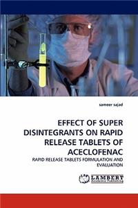 Effect of Super Disintegrants on Rapid Release Tablets of Aceclofenac