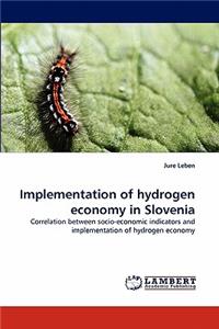 Implementation of Hydrogen Economy in Slovenia