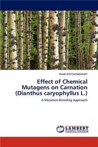 Effect of Chemical Mutagens on Carnation (Dianthus caryophyllus L.)