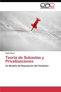 Teoría de Subastas y Privatizaciones