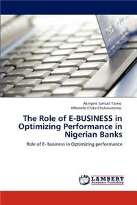 Role of E-BUSINESS in Optimizing Performance in Nigerian Banks