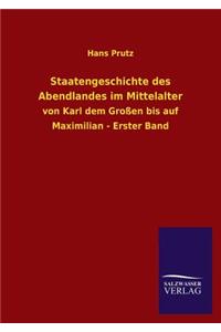 Staatengeschichte Des Abendlandes Im Mittelalter