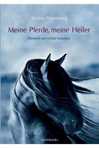 Meine Pferde, Meine Heiler