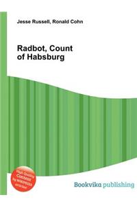 Radbot, Count of Habsburg