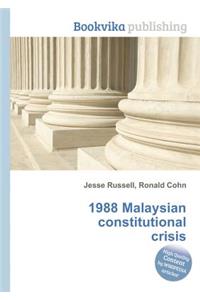1988 Malaysian Constitutional Crisis