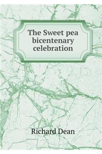 The Sweet Pea Bicentenary Celebration