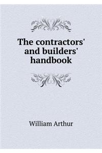 The Contractors' and Builders' Handbook