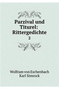 Parzival Und Titurel