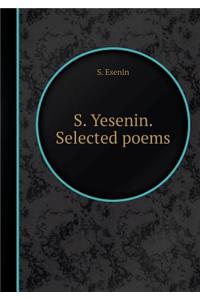 S. Yesenin. Selected poems