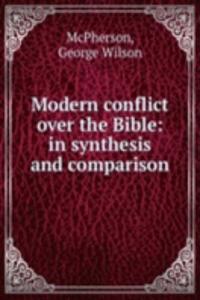 Modern conflict over the Bible