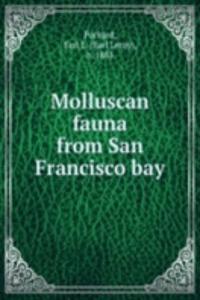 Molluscan fauna from San Francisco bay