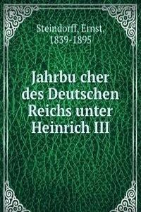 Jahrbucher des Deutschen Reichs unter Heinrich III.