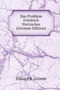 Das Problem Friedrich Nietzsches (German Edition)