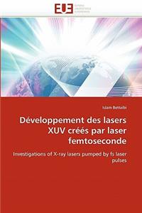 D?veloppement Des Lasers Xuv Cr??s Par Laser Femtoseconde
