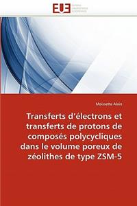 Transferts �lectrons Transferts Protons de Compos�s Polycycliques Volume Poreux Z�olithes Type Zsm-5