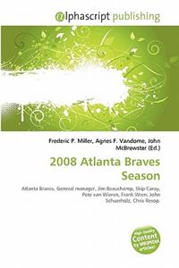 2008 Atlanta Braves Season
