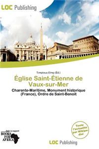 Glise Saint- Tienne de Vaux-Sur-Mer