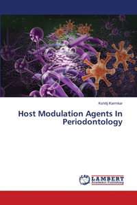 Host Modulation Agents In Periodontology