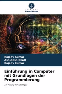 Einführung in Computer mit Grundlagen der Programmierung