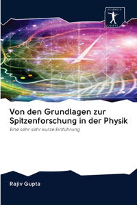 Von den Grundlagen zur Spitzenforschung in der Physik