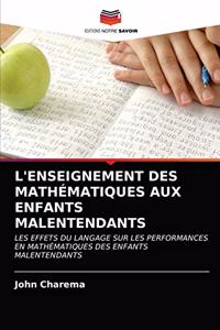 L'Enseignement Des Mathématiques Aux Enfants Malentendants