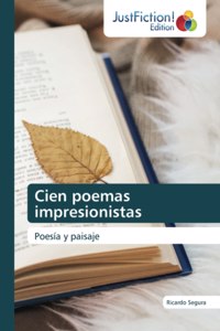 Cien poemas impresionistas