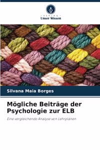 Mögliche Beiträge der Psychologie zur ELB