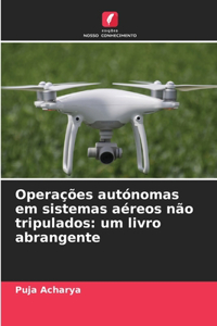 Operações autónomas em sistemas aéreos não tripulados
