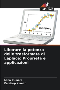 Liberare la potenza delle trasformate di Laplace