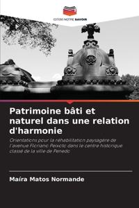 Patrimoine bâti et naturel dans une relation d'harmonie