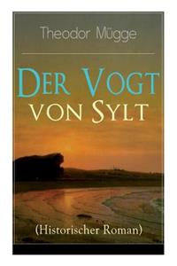 Vogt von Sylt (Historischer Roman)