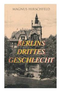 Berlins drittes Geschlecht